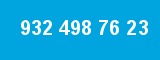 932 498 76 23 932 498 76 23